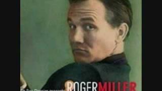 Chug-a-lug  Roger Miller