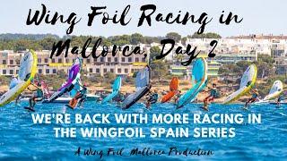 Will Gunnar keep the lead ahead of the local riders? Day 2 of Wing foil Spain Series in Mallorca.