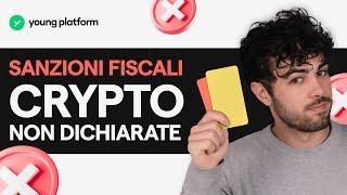 Le Sanzioni Fiscali sulle Criptovalute NON Dichiarate