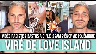 BASTOS EXCLU DE LOVE ISLAND  LES RAISONS CHOCS DÉVOILÉS  