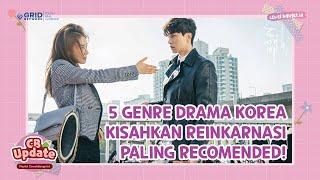 5 INFO DRAMA KOREA TENTANG REINKARNASI PALING RECOMMENDED