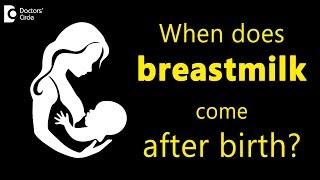 How long does it take to produce breast milk after birth? - Dr. Sangeeta Gomes