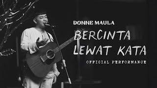 Donne Maula - Bercinta Lewat Kata Official Performance