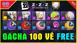 Zenless Zone Zero - Gacha 100 Vé Free Kiếm TOP Tier List & Cái Kết Thật Không Thể Tin Được Luôn