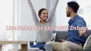 Live Better for Less with Dshop 