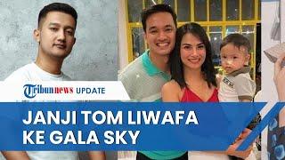 Crazy Rich Surabaya Tom Liwafa Pamit dari Segala Perkembangan Gala Sky Saya Pamit Undur Diri