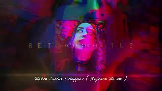 Retro Cactus - Happier  Reyvano Remix 