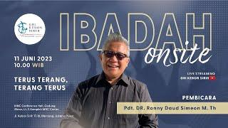 Ibadah Onsite GBI KS - TERUS TERANGTERANG TERUS  Pdt.DR.Ronny Daud Simeon M.Th - Minggu11.06.23