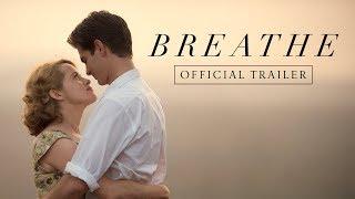 BREATHE   Official Trailer