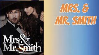 Mrs. and Mr. Smith - Chapter 161 to 165