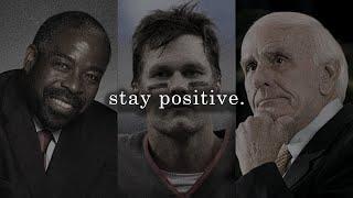 Stay positive no matter what - Motivational Speech