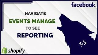 Navigate Events Manager for Facebook Pixel to See Reporting  ALPHA Pixel Best Shopify App