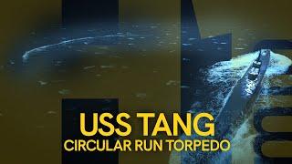 H1MIN USS TANG - CIRCULAR RUN TORPEDO