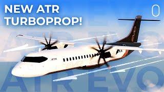 ATR Launches Its Next Generation Evo Aircraft