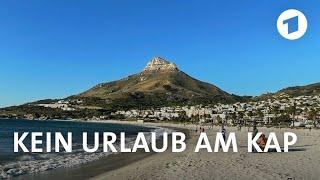 Kein Urlaub in Südafrika  Weltspiegel-Reportage