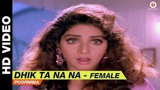 Dhik Ta Na Na Female - Laadla  Poornima  Anil Kapoor & Sridevi