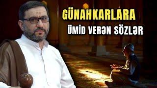 Bu xütbədən sonra həyatınız və düşüncəniz dəyişəcək  Hacı Şahin  Allah haqqında səhv düşüncə