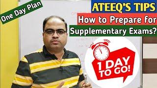 How to Prepare for Supplementary Exams in One Day?