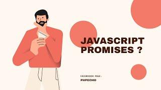 Javascript Promises