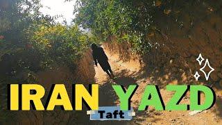 Iran Yazd The City of Gardens Taft city  and some good vibes