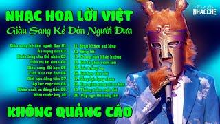 Nhạc Hoa Lời Việt - Giàu Sang Kẻ Đón Người Đưa #16 Nhạc Chế Vũ Hải Không Quảng Cáo Mặt Nạ Nhạc Chế