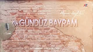 Dr. Gündüz Bayram Mənim deyil ki... qiraət Zabir Əliyev ZABİRBAYCAN