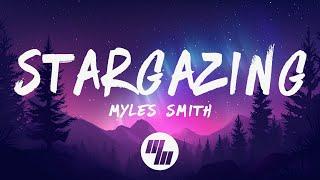 Myles Smith - Stargazing Take My Heart Don’t Break It Lyrics