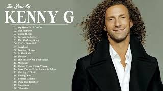 Best Songs of Kenny G - Collection Saxophone songs of Kenny G 2022