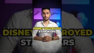 Disney Destroyed Star Wars ️