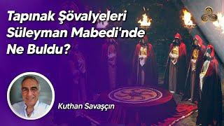 Tapınak Şövalyeleri Süleyman Mabedinde Ne Buldu?  Kuthan Savaşçın