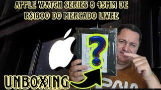 Comprei um Apple Watch series 8 45MM por 1800 no Mercado Livre. Recebi um TIJOLO?