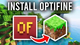 How To Install Optifine On Minecraft - Full Guide