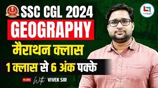 SSC CGL 2024  Geography  Marathon Class  Geography Revision  By Vivek Sir #geography #ssccgl