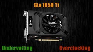 GTX 1050 Ti -  Overclocking 1950MHz Gpu 1730Mhz Undervolting