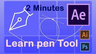 Learn in 2 minutes How to use pen tool After Effects photoshop  Illustrator Quick Guide