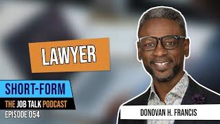 Lawyer Talk with Donovan Francis Short-Form