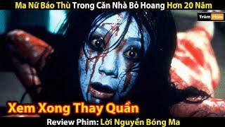 Review Phim Kinh Hãi Trước Căn Nhà Bị Bỏ Hoang Hơn 20 Năm  Trùm Phim Review