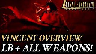 { FF7 Ever Crisis } Vincent Evaluation + Limit Breaks & ALL WEAPONS  ALL Vincent Ticket PULLS