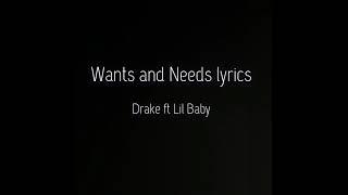 Wants and Needs lyrics Drake ft Lil Baby