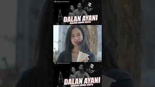 DALAN AYANI #nganjuk #dalanayani #lagujawa #story #storywa #Bagasgenthong