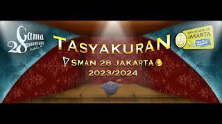 TASYAKURAN SMAN 28 Jakarta 20232024 #1