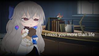 I miss you more than life  Honkai Star Rail HSR  Gacha Club