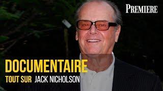 Tout sur Jack Nicholson documentaire sur l’acteur de Vol au-dessus dun nid de coucou et Batman