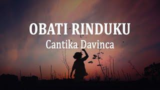 Cantika Davinca - Obati Rinduku  VIRAL Lirik Lagu