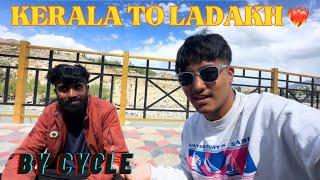 Bhai aaya kerala sa Ladakh wo b cycle sa 