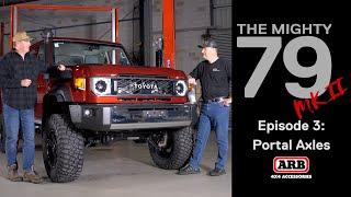 TheMighty79MkII EP 3 - Portal Axles