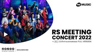 LIVE RS MEETING CONCERT 2022 FULL VERSION