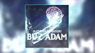 Batuhan Gündoğdu - Buz Adam Official Lyric Video 2020