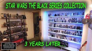 Star Wars Black Series COLLECTION TOUR 3 years later