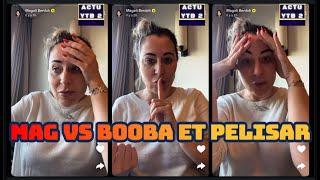 MAGALI BERDAH V S BOOBA PELLISSARD ET PLAINTE MAEVA